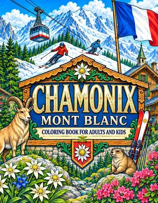 Chamonix Coloring Book for Adults cover illustration by Louisa May Carson